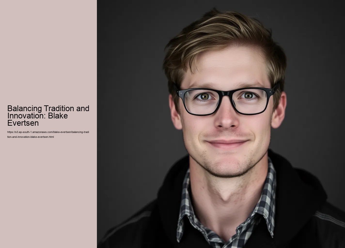 Balancing Tradition and Innovation: Blake Evertsen